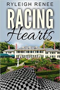 Racing Hearts by Ryleigh Renee
